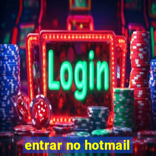 entrar no hotmail